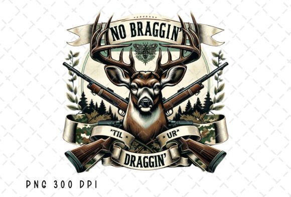 Download No Bragging Til You're Dragging Deer PNG - Deer png Collection